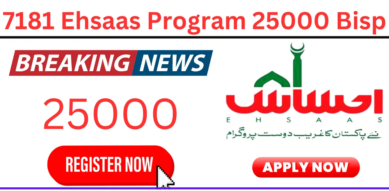 Latest News 7181 Ehsaas Program 25000 Bisp News 2024