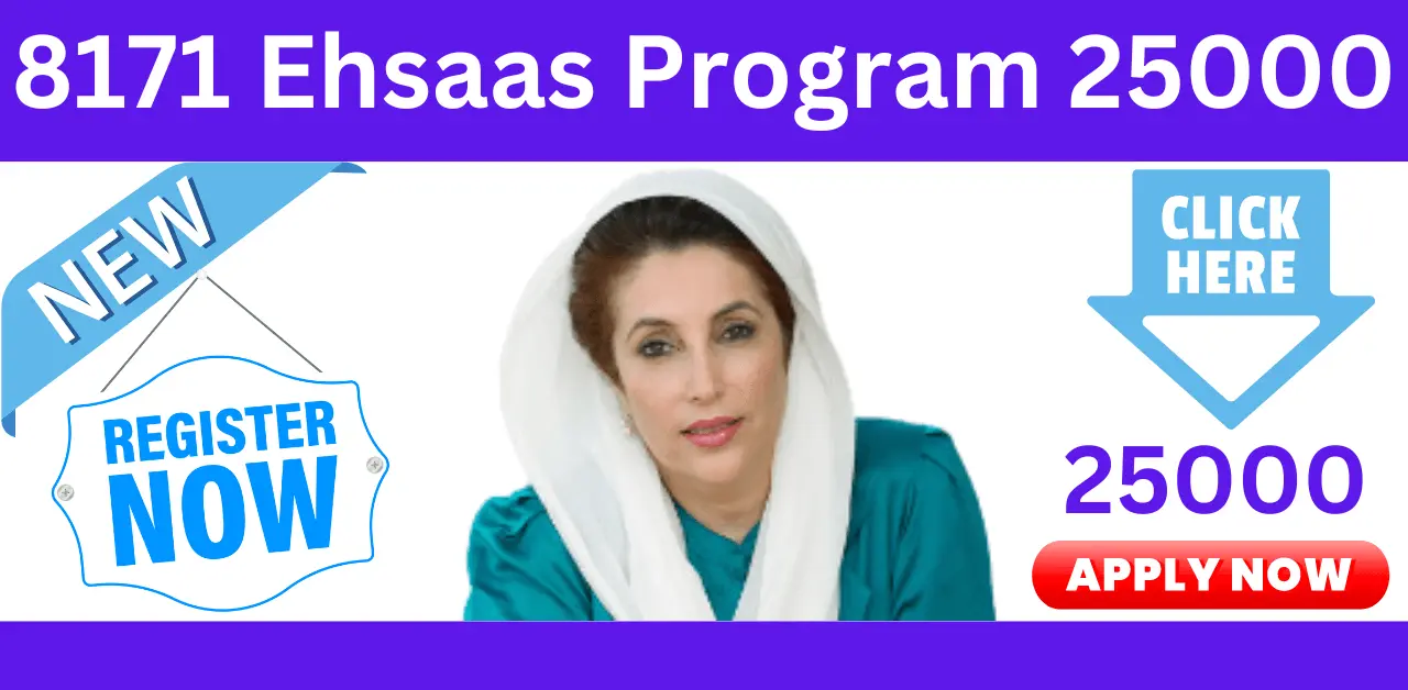 8171 Ehsaas Program 25000 & BISP Registration